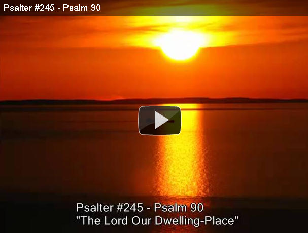 Psalter #245 - Psalm 90